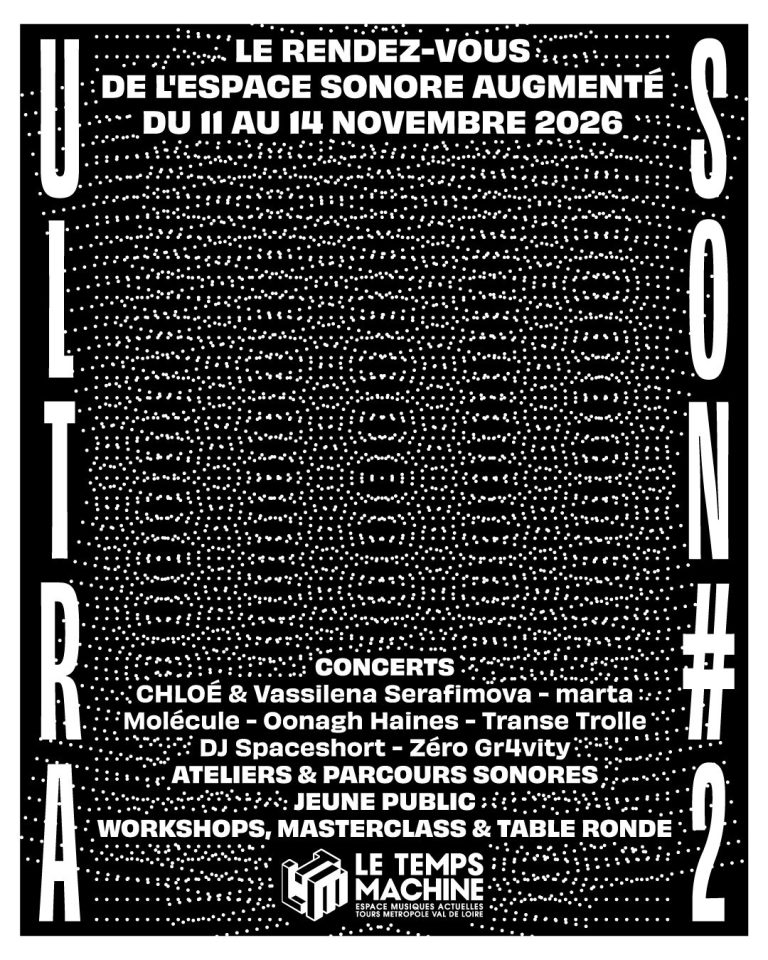 Affiche Ultra Son #2, le rendez-vous de l’espace sonore augmenté, du 11 au 14 novembre 2026 au Temps Machine